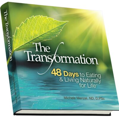 The Transformation, 48 Days to Eating and Living Naturally for Life